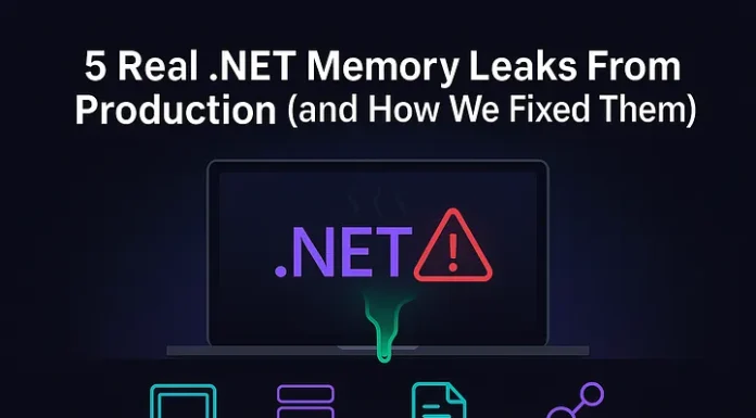 5 .NET Memory Leaks That Took Down Our Apps (and How We Fixed Them)